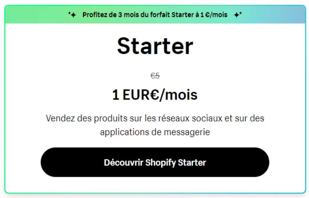 Shopify gratuit pendant 3 jours puis 1€ par mois pendant 3 mois